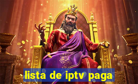 lista de iptv paga
